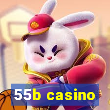 55b casino